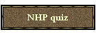 NHP quiz