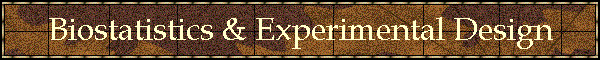 Biostatistics & Experimental Design