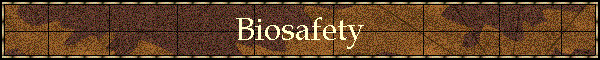 Biosafety